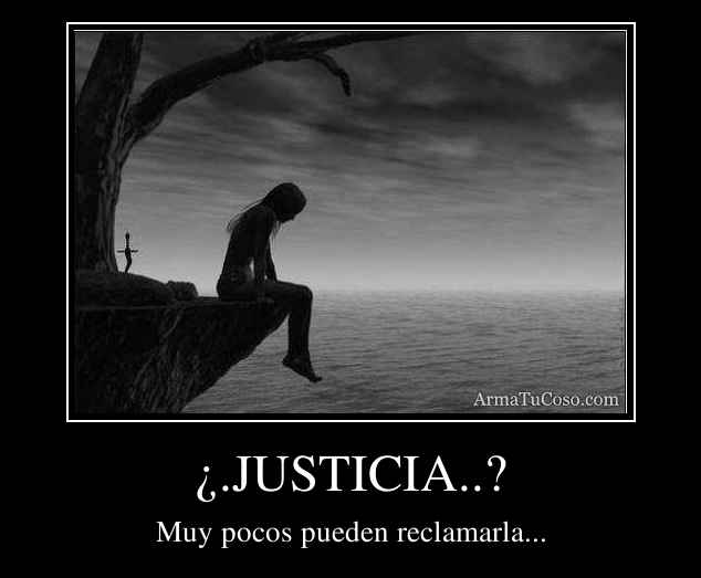¿.JUSTICIA..?