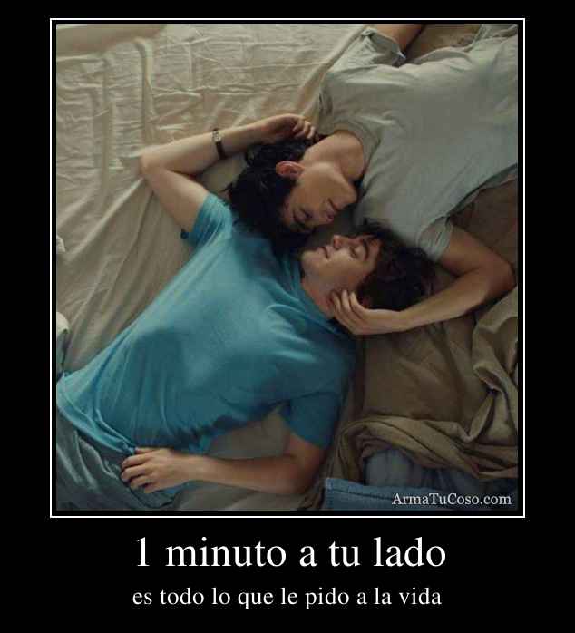 1 minuto a tu lado