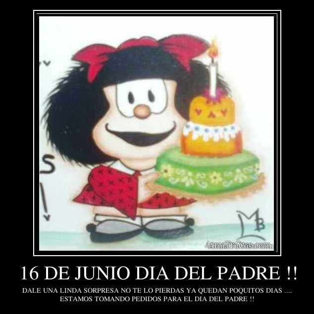 16 DE JUNIO DIA DEL PADRE !!