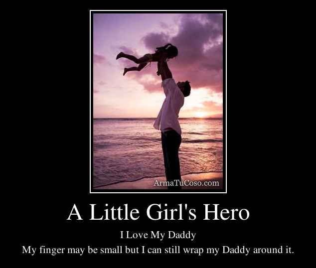 A Little Girl's Hero