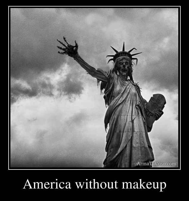 America without makeup