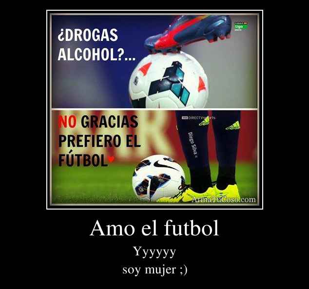 Amo el futbol