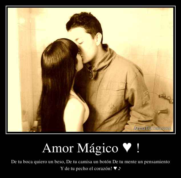 Amor Mágico ♥ !