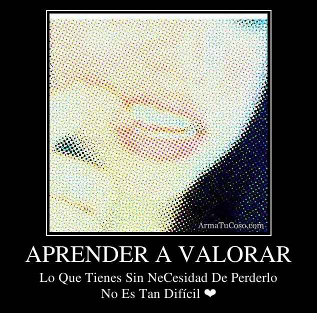 APRENDER A VALORAR