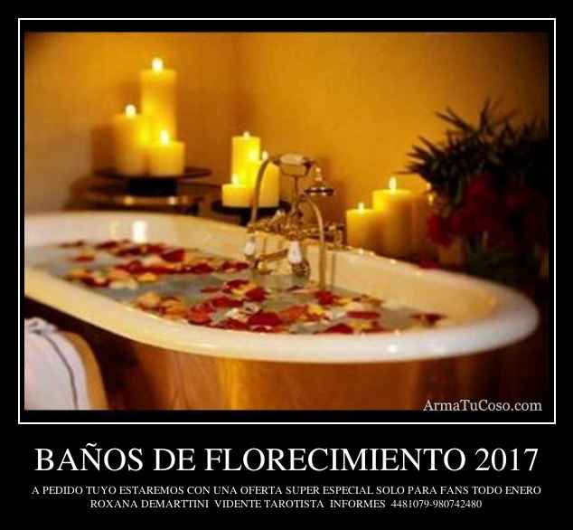 BAÑOS DE FLORECIMIENTO 2017