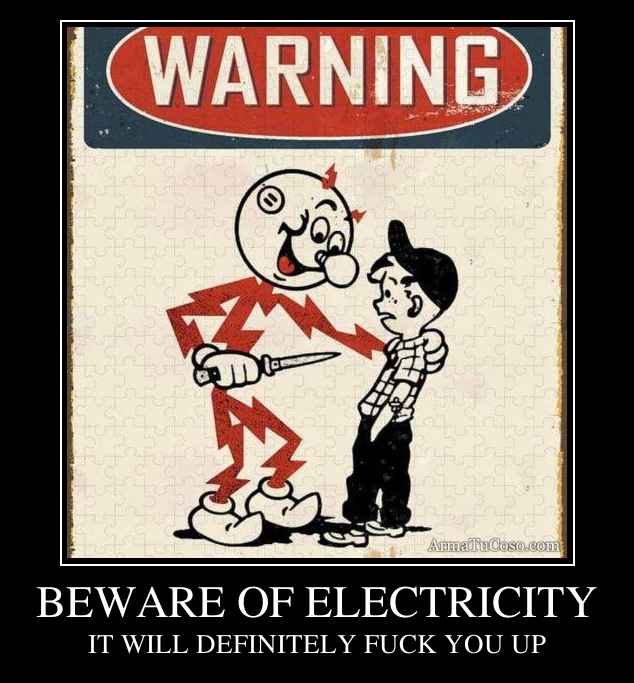 BEWARE OF ELECTRICITY