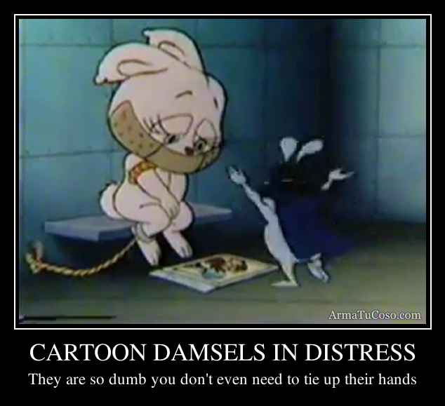 CARTOON DAMSELS IN DISTRESS