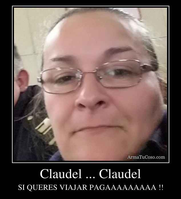 Claudel ... Claudel