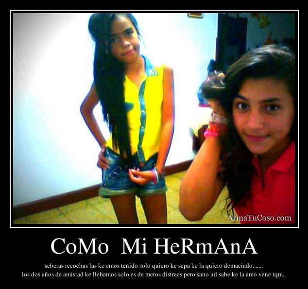 CoMo  Mi HeRmAnA
