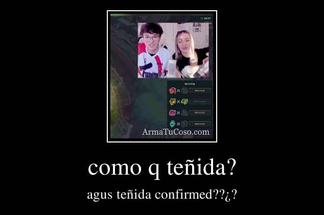 como q teñida?