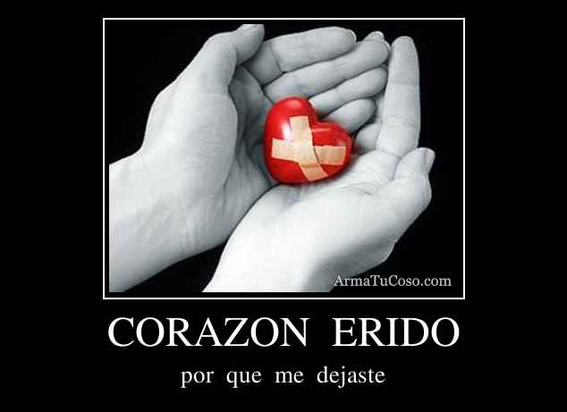 CORAZON  ERIDO