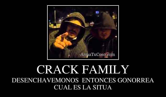 CRACK FAMILY