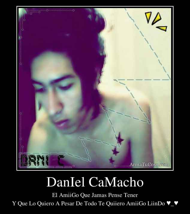 DanIel CaMacho