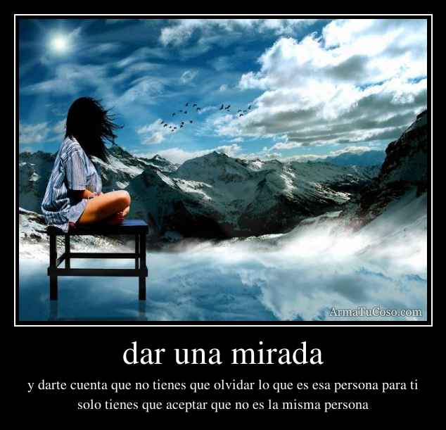 dar una mirada