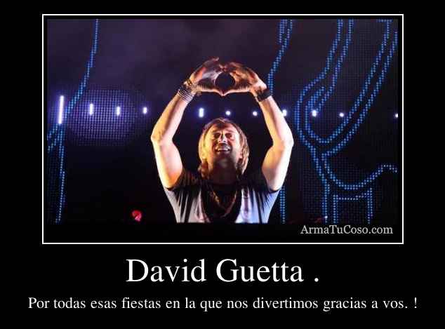 David Guetta .