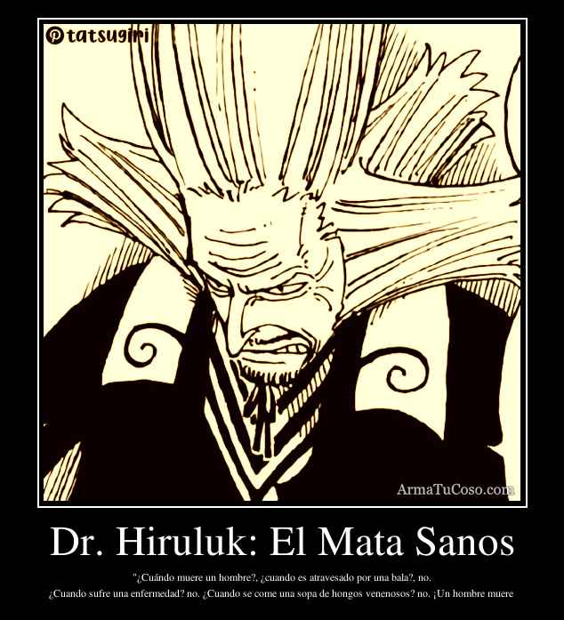 Dr. Hiruluk: El Mata Sanos