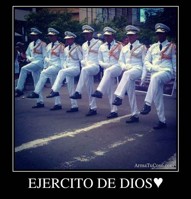 EJERCITO DE DIOS♥