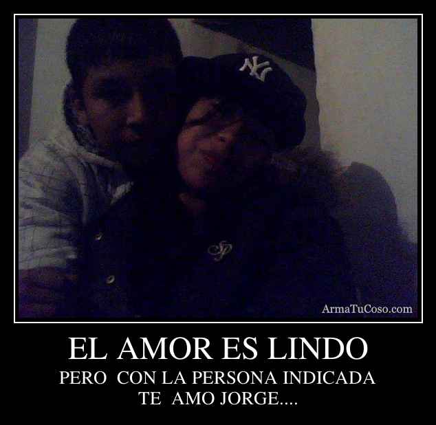 EL AMOR ES LINDO