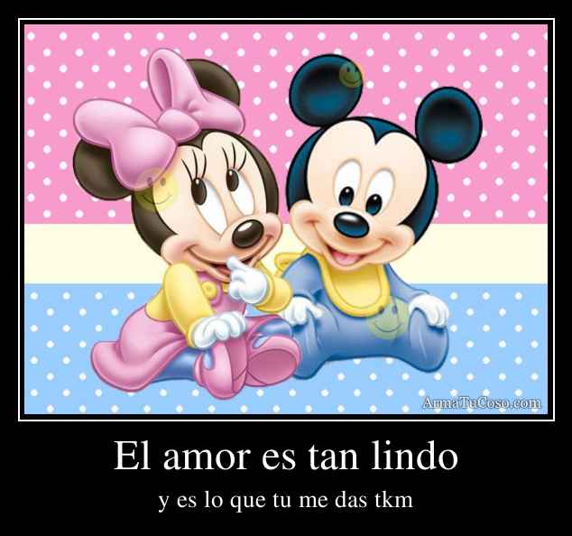 El amor es tan lindo