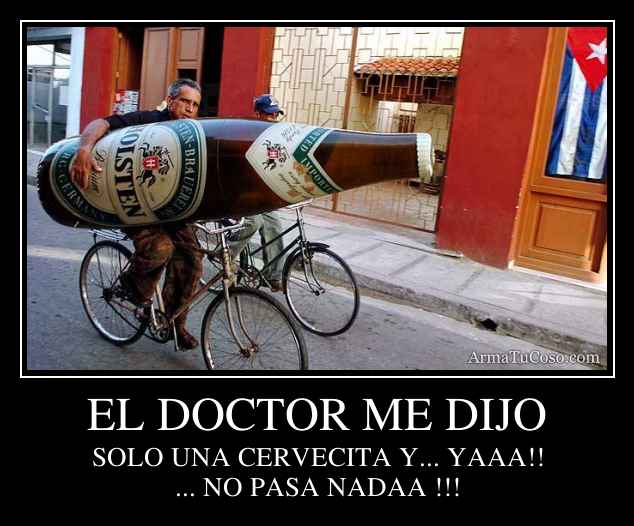 EL DOCTOR ME DIJO