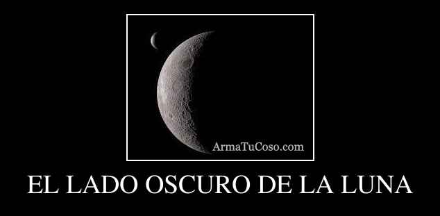 EL LADO OSCURO DE LA LUNA