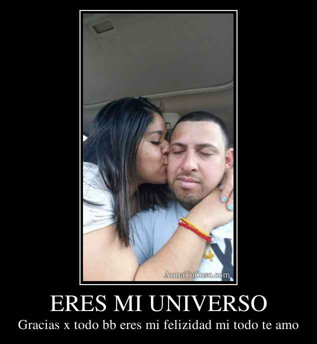 ERES MI UNIVERSO