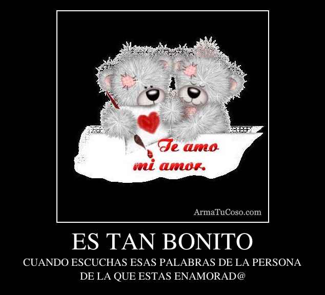 ES TAN BONITO