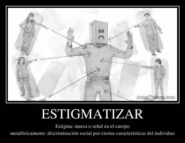 ESTIGMATIZAR