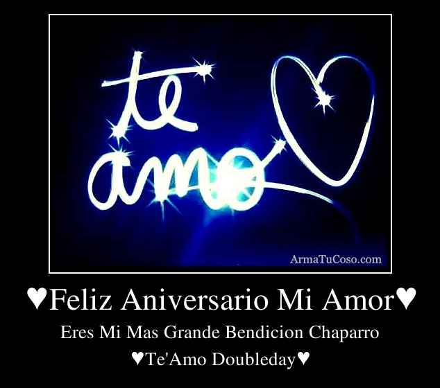 ♥Feliz Aniversario Mi Amor♥