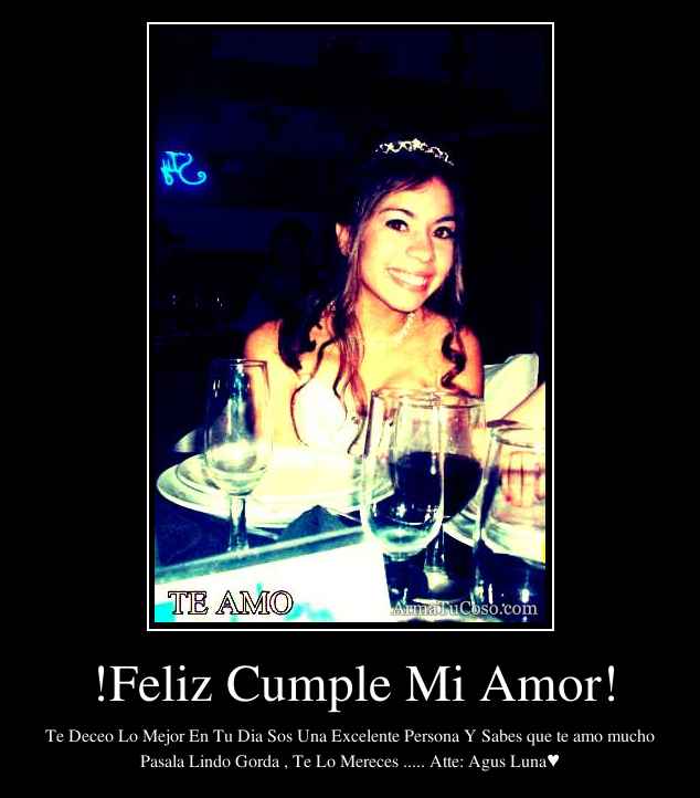 !Feliz Cumple Mi Amor!