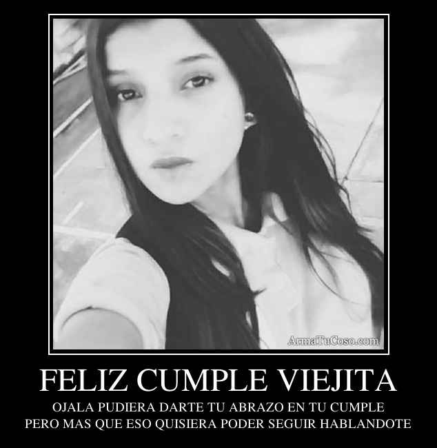 FELIZ CUMPLE VIEJITA