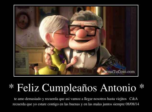 * Feliz Cumpleaños Antonio *