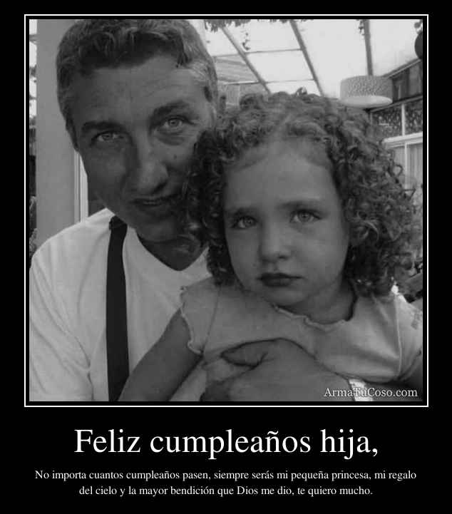 Feliz cumpleaños hija,