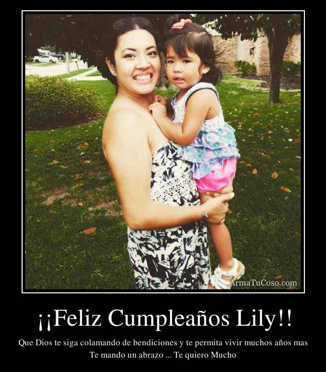 ¡¡Feliz Cumpleaños Lily!!