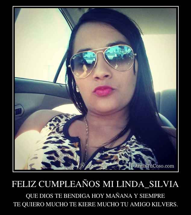 FELIZ CUMPLEAÑOS MI LINDA_SILVIA