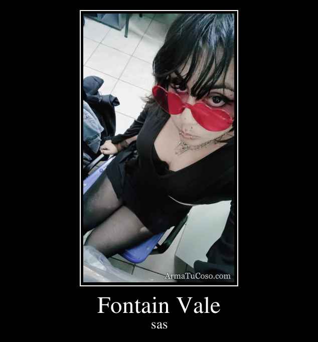 Fontain Vale