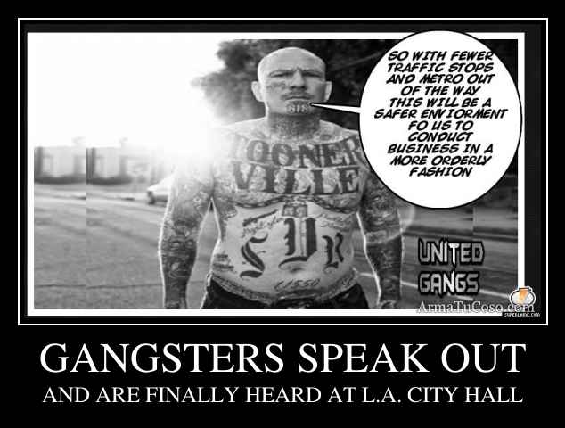 GANGSTERS SPEAK OUT