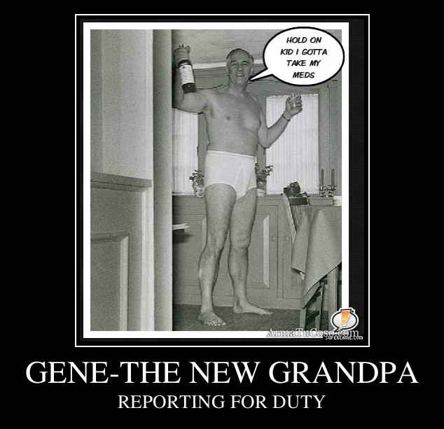 GENE-THE NEW GRANDPA