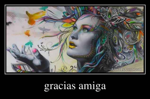 gracias amiga