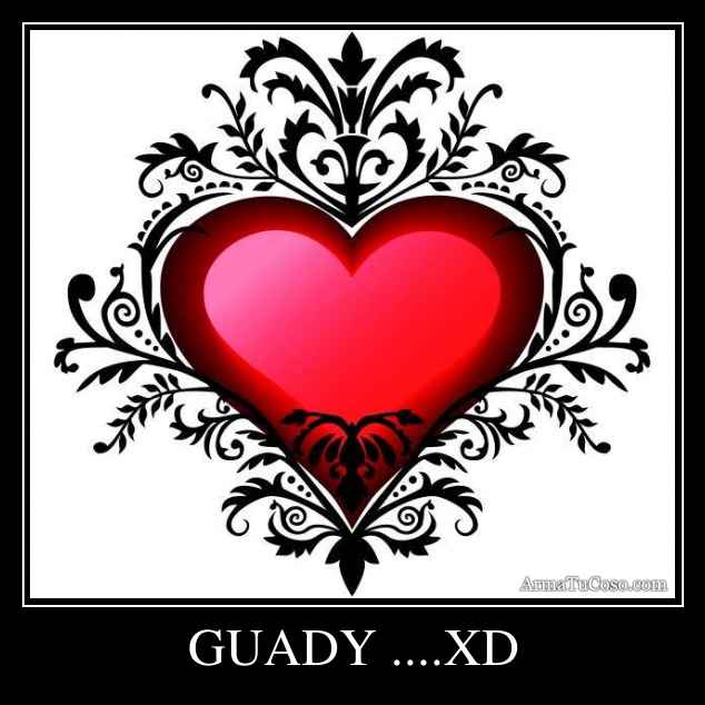 GUADY ....XD
