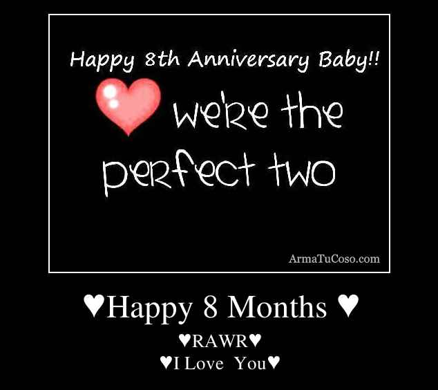 ♥Happy 8 Months ♥