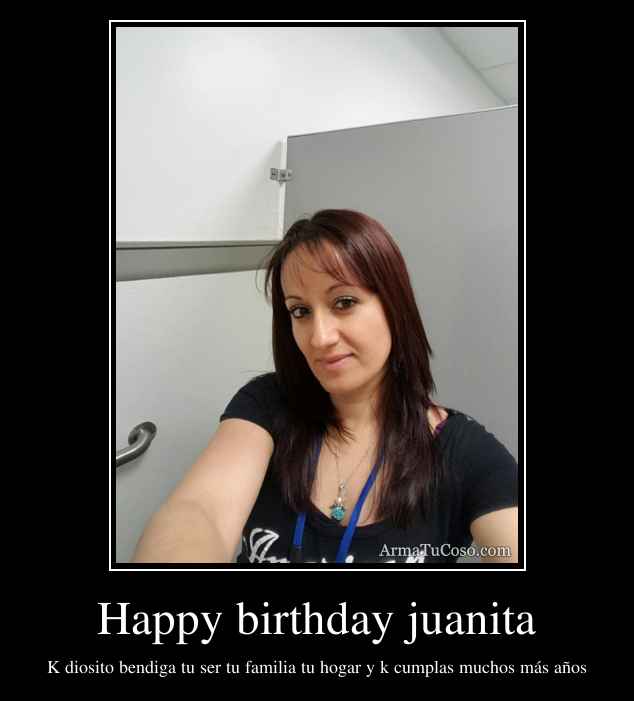 Happy birthday juanita