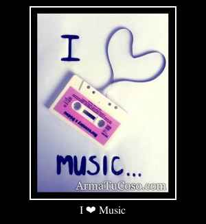 I ❤ Music