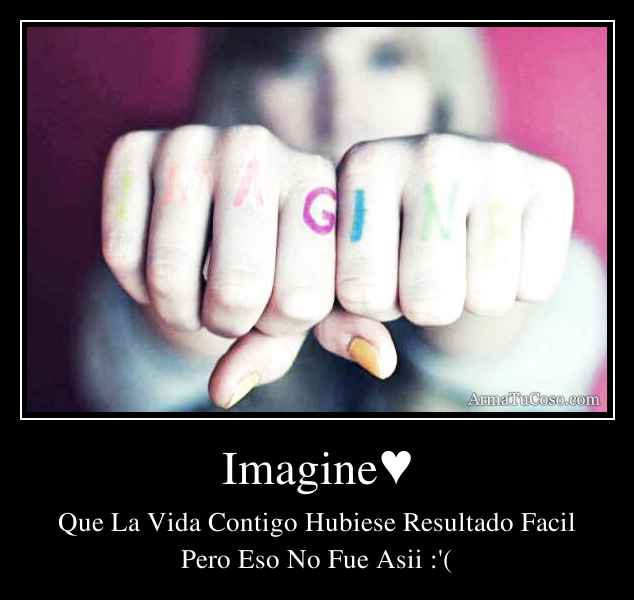 Imagine♥