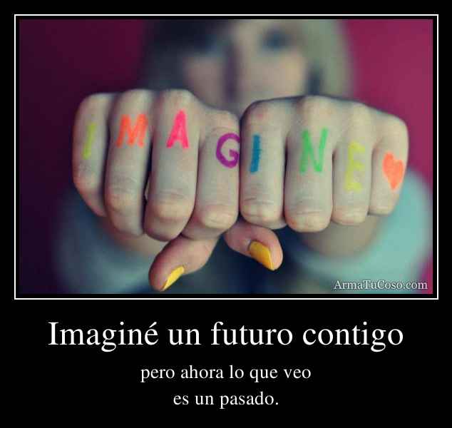 Imaginé un futuro contigo