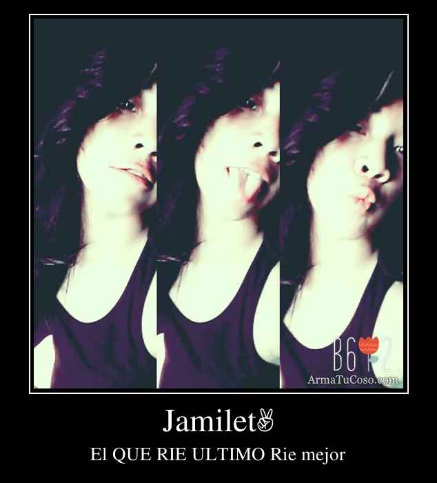 Jamilet✌