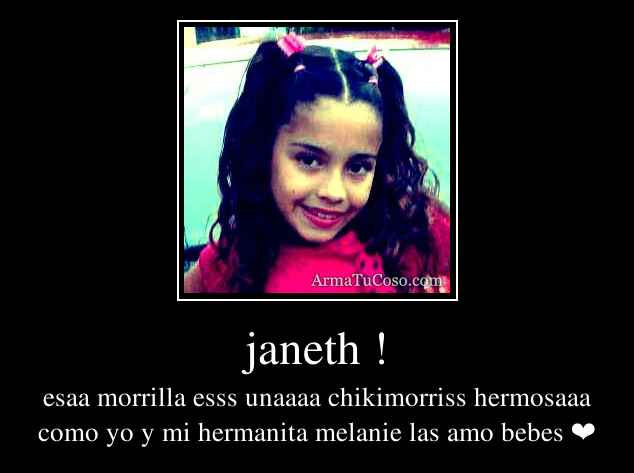 janeth !