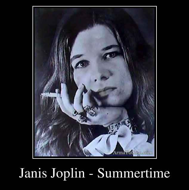 Janis Joplin - Summertime