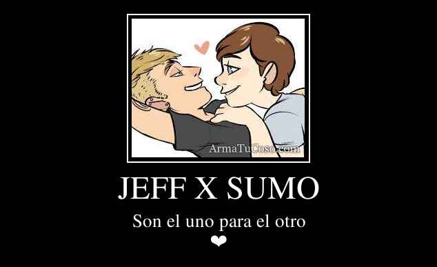 JEFF X SUMO