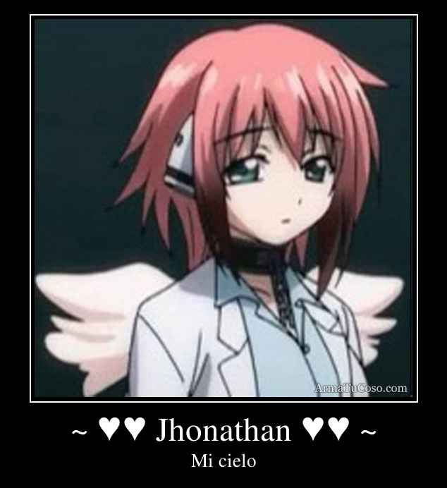 ~ ♥♥ Jhonathan ♥♥ ~